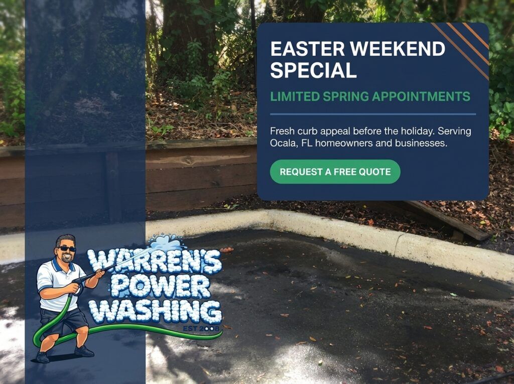 Easter Weekend Pressure Washing in Ocala: Limited Spring Appointments ...